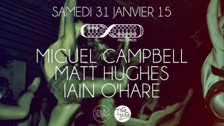 Outcross Records Night : Miguel Campbell, Matt Hughes & Iain O'Hare