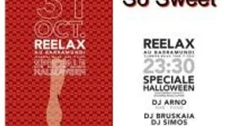 Reelax, I'm So Sweet In Halloween!