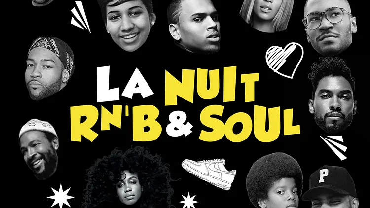 La nuit du RNB et de la SOUL