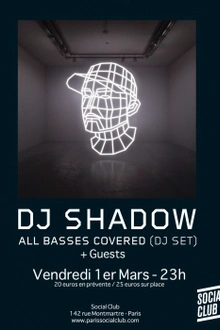 Dj Shadow & Guests