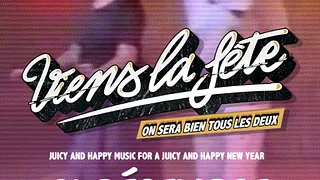 Viens la fête, on sera bien tous les deux
