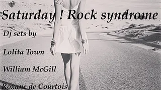 Saturday Rock Syndrome