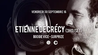 Zig Zag : Etienne de Crécy (3h dj set) & guests
