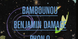50 Weapons Presents Bambounou Release Party W Bambounou, Benjamin Damage, Phon.O