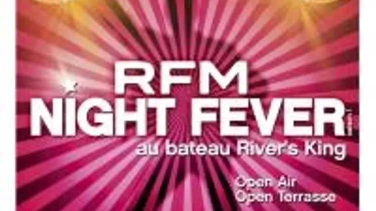 Rfm Night Fever Spéciale Dernière