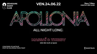 Démesure Ouest Club — Apollonia All Night Long