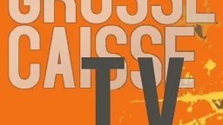 Grosse Caisse TV : Tazieff, I'm Your Man