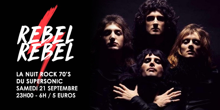 Rebel Rebel #9 / La Nuit Rock 70's du Supersonic