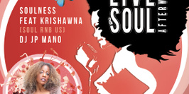 LIVE & SOUL AFTERWORK Feat SOULNESS, Feat KRISHAWNA