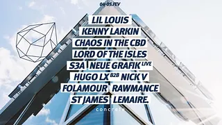 Concrete: Lil Louis, Kenny Larkin, Chaos in the CBD, S3A