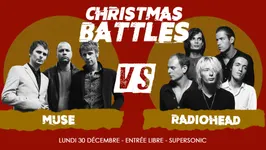 Christmas Battles - Muse vs Radiohead / Supersonic