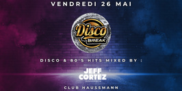 Disco Break ft. Jeff Cortez