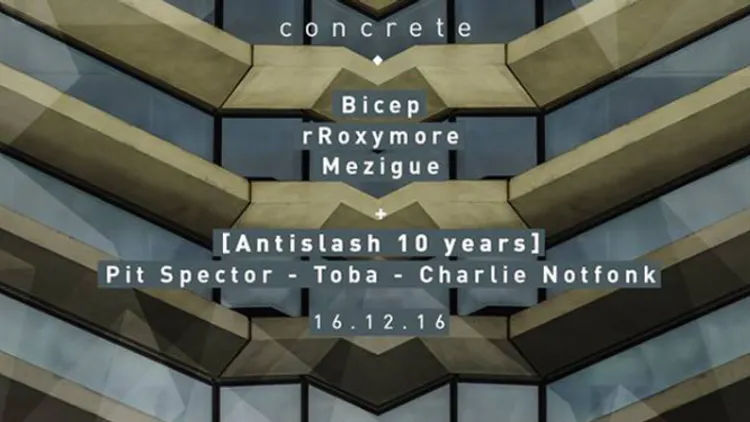 Concrete: Bicep x rRoxymore x Mezigue x Antislash