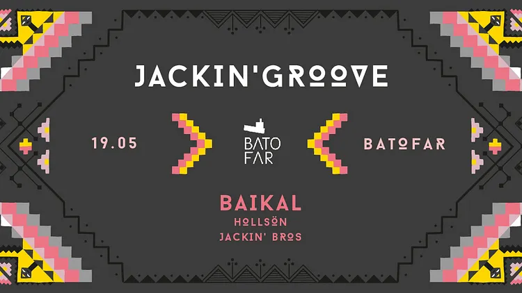 Jackin' Groove with Baikal & HollSön