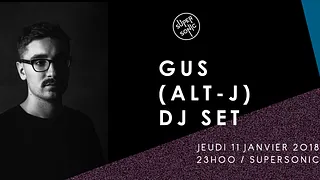 Alt-J Aftershow w/ Gus (alt-J) DJ set / Supersonic