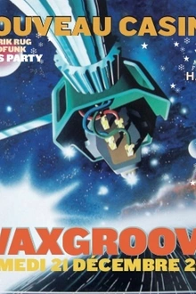 Waxgroove w. Erik Rug & Lord Funk