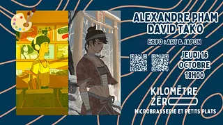 Expo : David Tako et Alexandre Pham