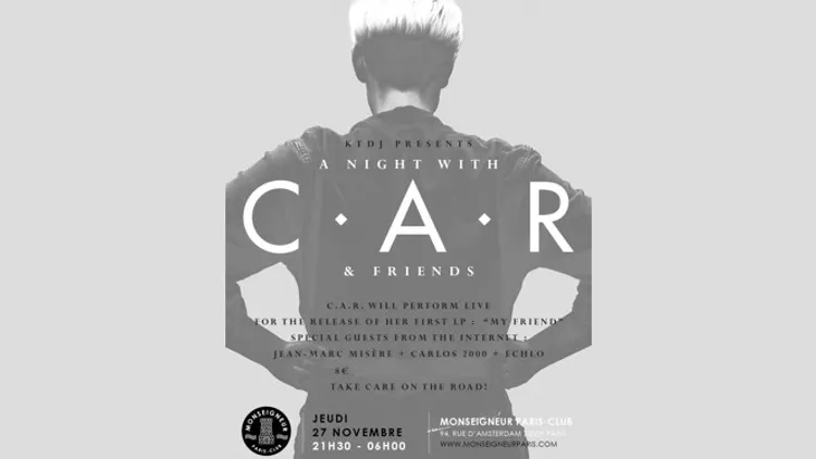 KTDJ PRÉSENTE : C.A.R. - "MY FRIEND" - RELEASE PARTY