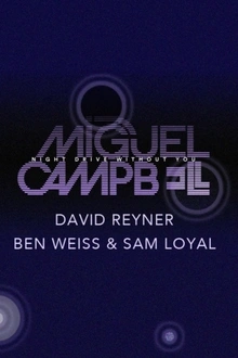 FAUST PARIS : MIGUEL CAMPBELL - DAVID REYNER - BEN WEISS & SAM LOYAL
