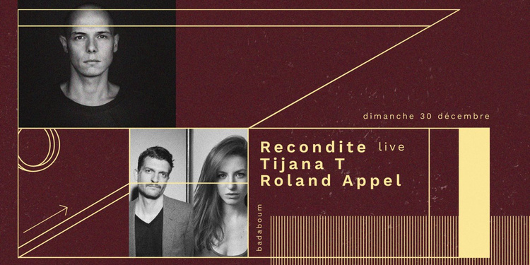 Recondite Live, Tijana T, Roland Appel
