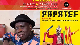 Kiala &The Afroblaster guest Fab Smith + Papatef aka Cyril Atef  ✫ Festival Rares Talents #8