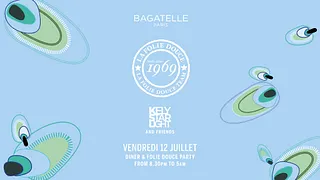 SAMEDI 15 JUIN x DINER & PARTY x BAGATELLE