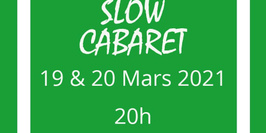 Slow Cabaret