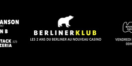 Berliner Klub : les 2 ans du Berliner au Nouveau Casino