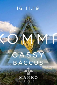 KÖMMA Paris x Manko Le Club w/ Cassy + Baccus