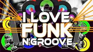 I LOVE FUNK N' GROOVE