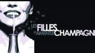 Les Filles Aiment Le Champagne