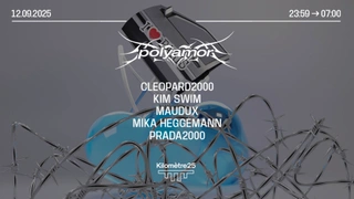 POLYAMOR : Prada2000, Mika Heggeman, Kim Swim, Cleopard2000 ven. 12 sept., 23:59