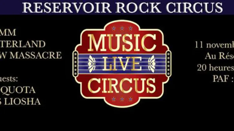 Réservoir Rock Circus