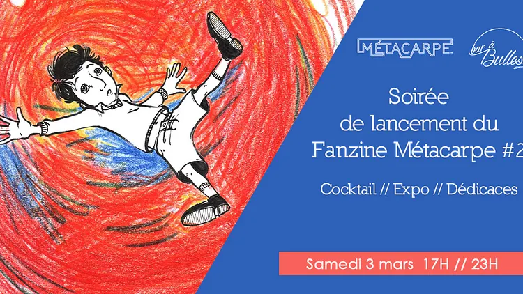 Lancement du fanzine Métacarpe n°2