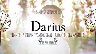 Darius, Zimmer, Stéphane Pompougnac, Clouclou (La Mamie's)
