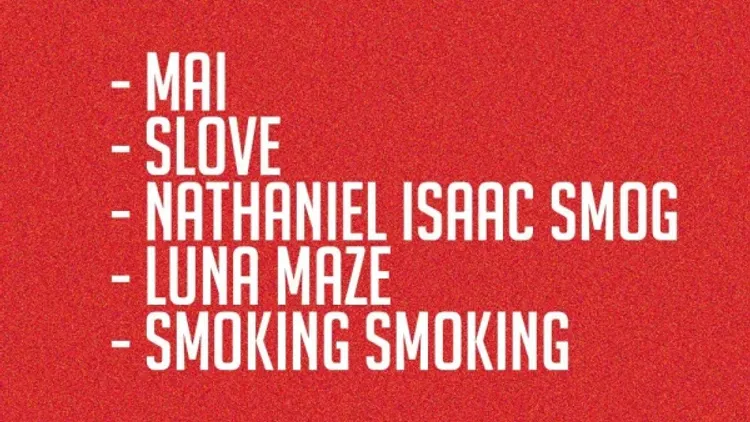 Gibus Calling: Luna Maze, Mai, Slove, Smoking Smoking, Nathaniel Isaac Smog