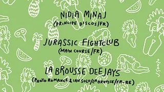 Carnaval Launch Party : Nidia Minaj, Jurassic Fight Club, La Brousse Deejays