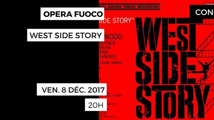 OPERA FUOCO – WEST SIDE STORY