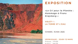 LE CRI POUR LA PLANÈTE Hommage à Frans Krajcberg, VOLET I : La Terre et l'Eau