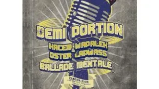 Demi-Portion + Kacem Wapalek & Oster Lapwass + Bal