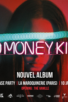 NO MONEY KIDS | "Trouble" Release Party (Opening : Thé Vanille)