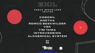 Exil : Remco Beekwilder invites Kobosil, Anetha, VSK & more