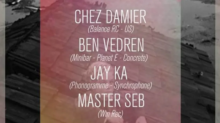 Chez Damier - Ben Vedren - Jay Ka - Master Seb