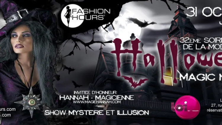 MAGIC HALLOWEEN - 32ème soirée de la mode Fashion Hours