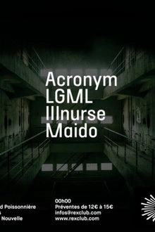 Polarité: Acronym, LGML, Illnure, Maido