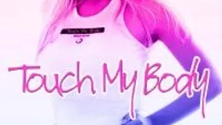 Touch My Body