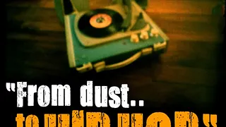 From Dust... To Hip Hop
