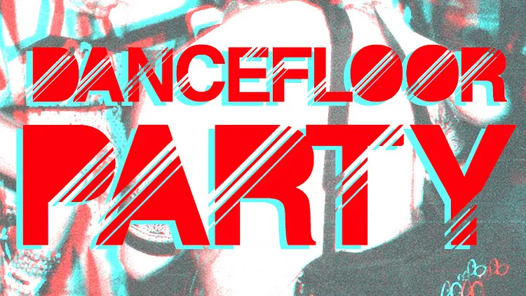 DANCEFLOOR PARTY