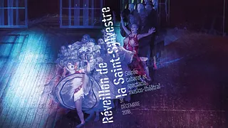 Réveillon de la Saint Sylvestre - Soirée cabaret et spectacle musico-théâtral