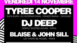 Let There Be House #2 avec TYREE COOPER & DJ DEEP